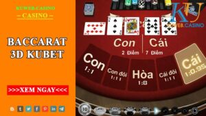 Baccarat 3D nhà cái Kubet.