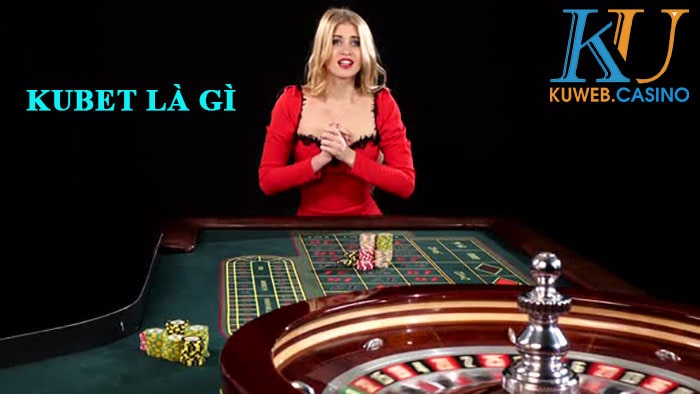 Kubet là gì?