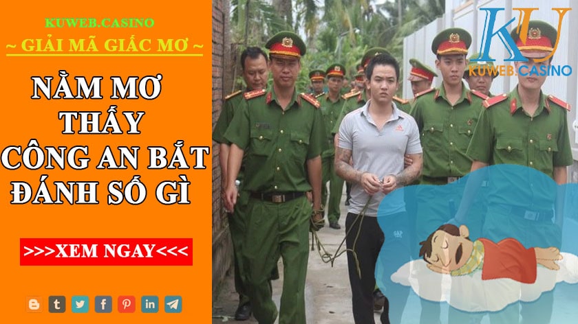 Giải mã giấc mộng bị công an bắt