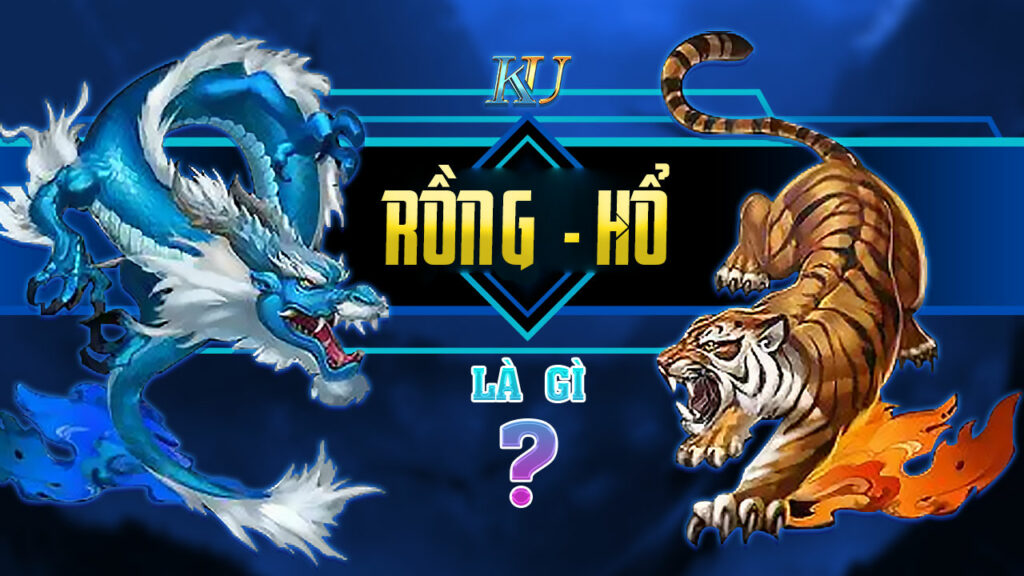Chơi rồng hổ xanh chín là như thế nào?