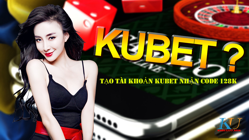 Kubet có chính sách quản lý minh bạch