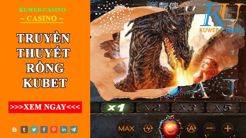 Game truyền thuyết rồng kubet